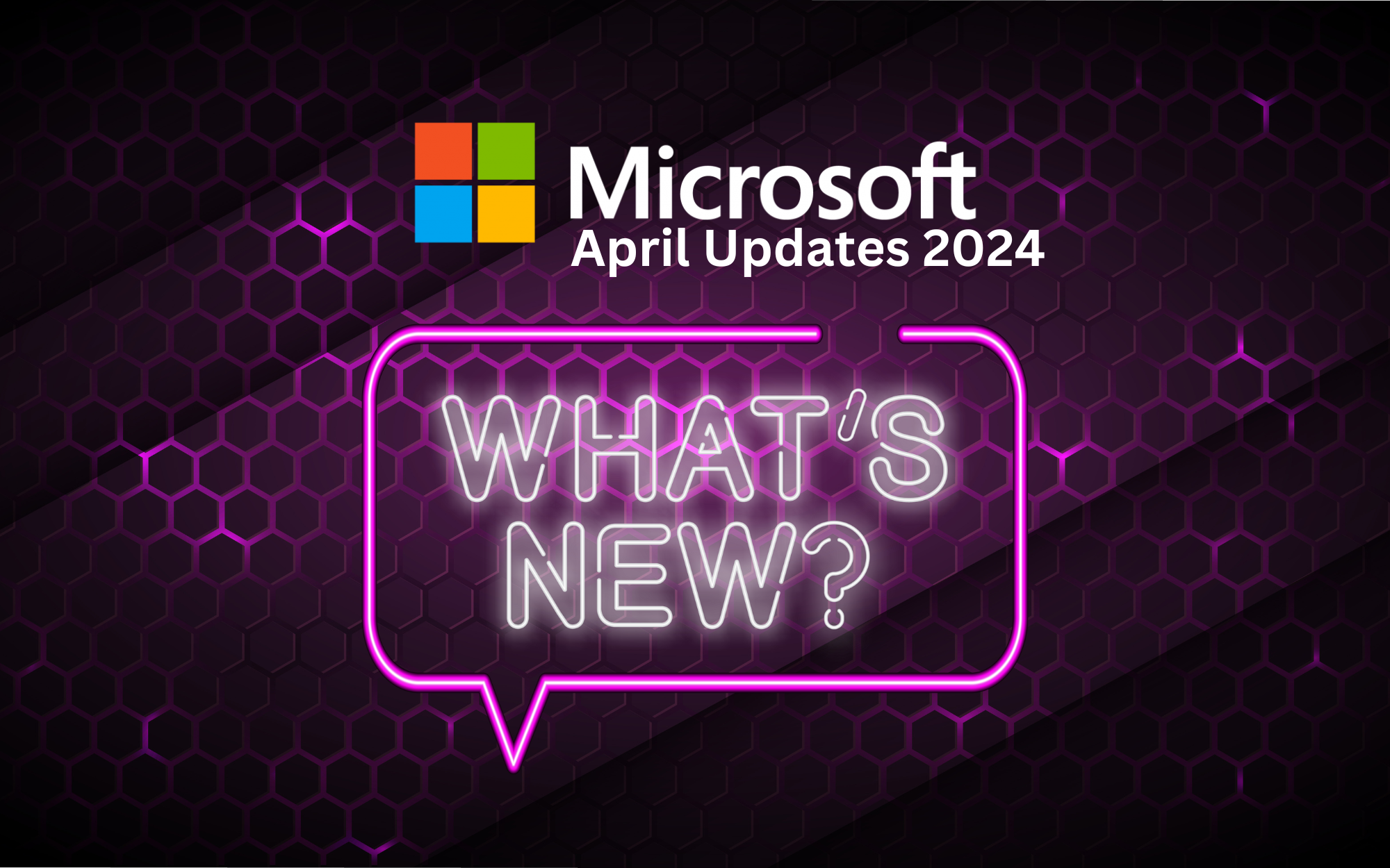 April Update: What's New in Microsoft - The Latest from Current Cloud