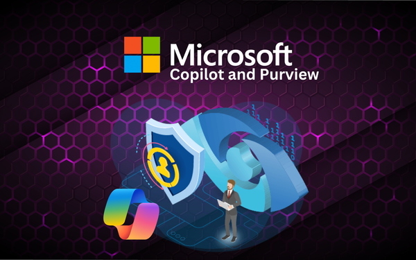 Get Ready for CoPilot with Microsoft Purview: Harnessing Data with Superior Governance