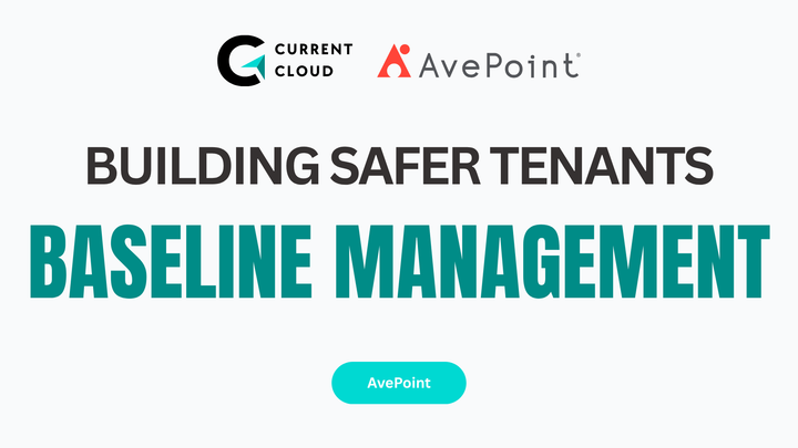 Building Safer Workspaces with Baseline Management